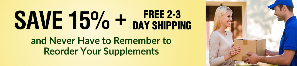 Save 15% Today and Never Have to Remember to Reorder Your Supplements